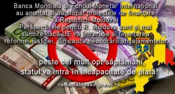BREAKING NEWS! Se întrerupe finanțarea Republicii Moldova! Cauza: nerespectarea angajamentelor! …în cel mult opt săptămâni, statul va intra în incapacitate de plată