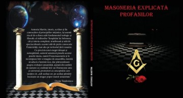 Carte eveniment – „Masoneria Explicată Profanilor”, demers editorial adresat deopotrivă profanilor și inițiaților, ajunge și la Chișinău