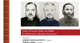 Simpozion „Preoți mărturisitori în închisorile comuniste” III – 22 martie 2016
