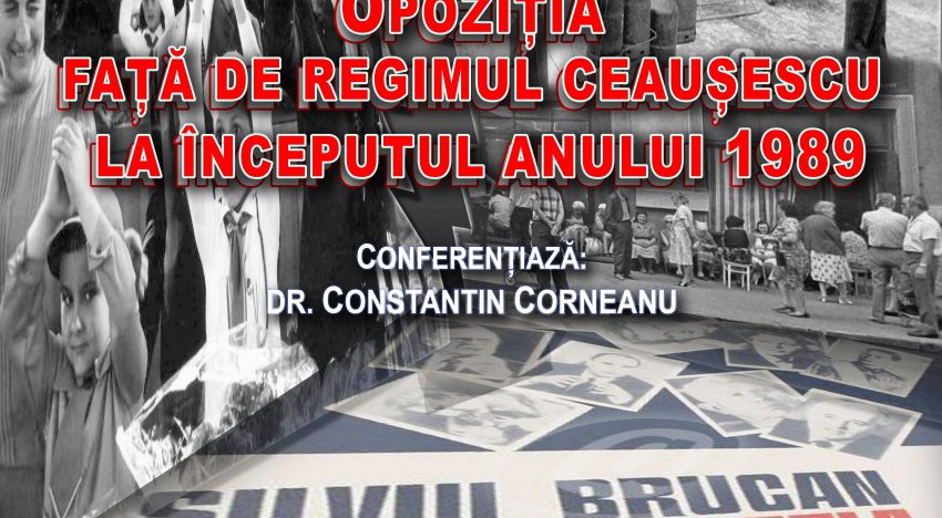 Opoziția față de regimul Ceaușescu la începutul Anului 1989 – Conferință la Institutul Revoluției Române